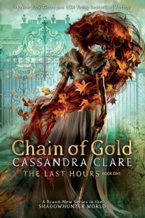 Chain Of Gold by Cassandra Clare