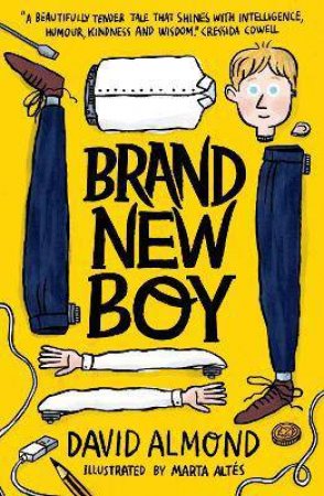 Brand New Boy by David Almond & Marta Altés