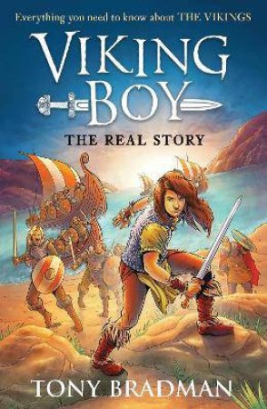 Viking Boy: The Real Story by Tony Bradman & Thomas Sperling
