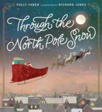 Through The North Pole Snow