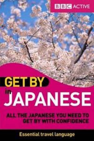Get By in Japanese Book by Various
