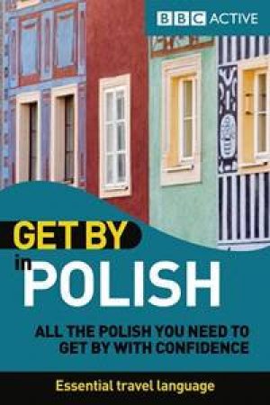 Get By in Polish Travel Pack by Various