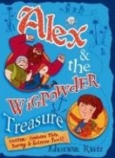 Alex And The Wigpowder Treasure