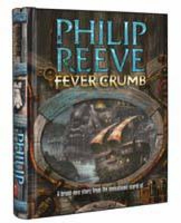 Fever Crumb by Philip Reeve