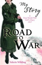 My Story Road to War