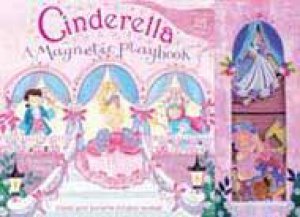 Cinderella: A Magnetic Playbook by Grimm Brothers
