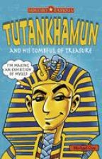 Horribly Famous Tutankhamun And His Tombful Of Treasure