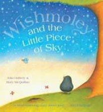 Wishmoley and The Little Piece of Sky