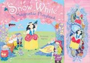 Snow White: A Magnetic Playbook by Grimm Brothers
