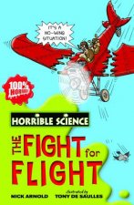 Horrible Science The Fight for Flight