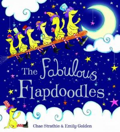 Fabulous Flapdoodles by Chae Strathie