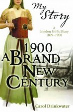 My Story 1900 A Brand New Century
