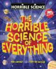 Horrible Science of Everything