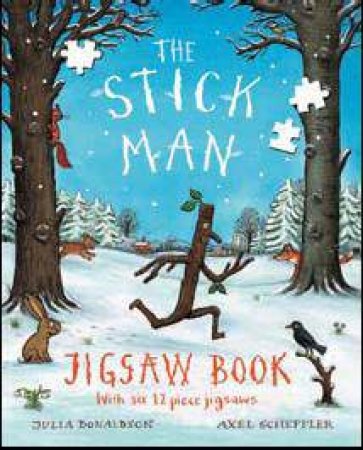 Stick Man Jigsaw Book by Julia Donaldson