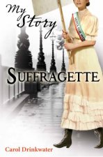 My Story Suffragette