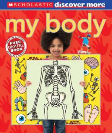 Discover More: Emergent Reader: My Body by Penny Arlon