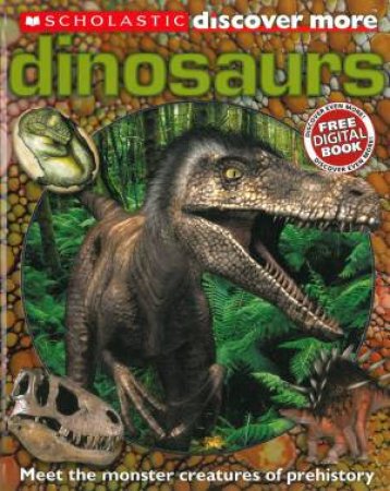 Scholastic Discover More Dinosaurs by Penny Arlon