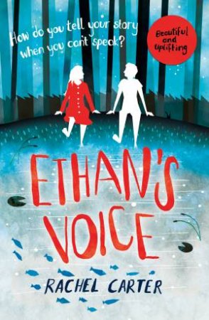 Ethan's Voice by Rachel Carter