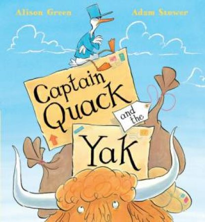 Captain Quack and the Yak by Alison Green
