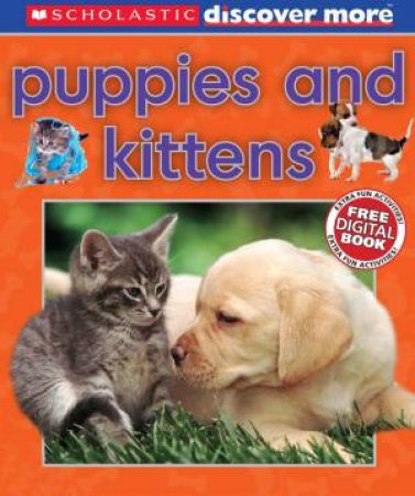 Discover More: Puppies and Kittens by Penny Arlon