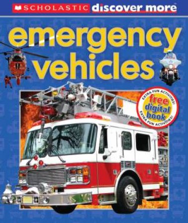 Discover More: Emergency Vehicles by Penny Arlon