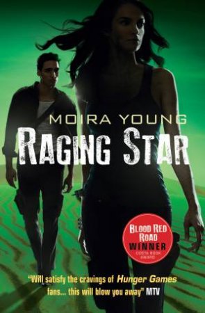 Raging Star by Moira Young