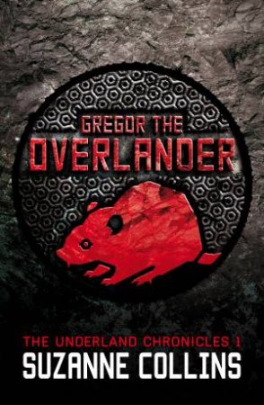 Gregor the Overlander by Suzanne Collins