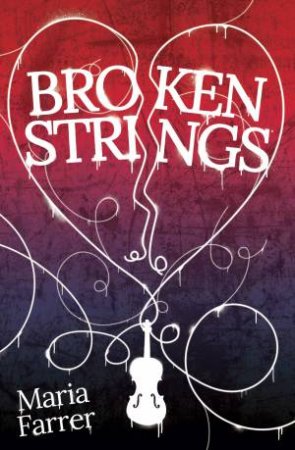 Broken Strings by Maria Farrer