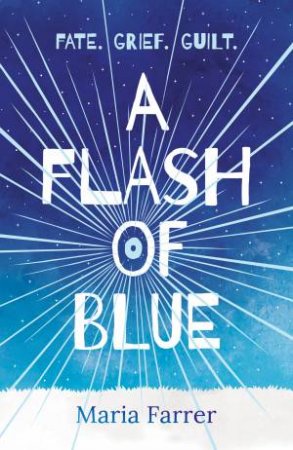 A Flash of Blue by Maria Farrer