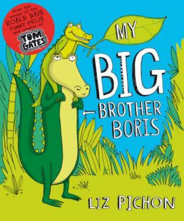 My Big Brother Boris by Liz Pichon