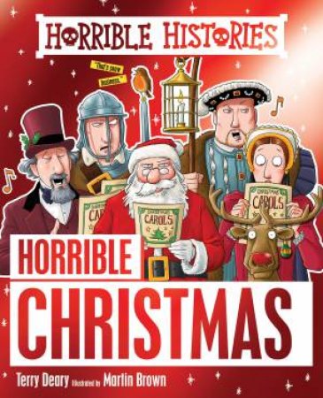 Horrible Histories: Horrible Christmas by Terry Deary