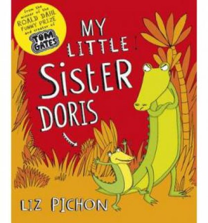 My Little Sister Doris by Liz Pichon