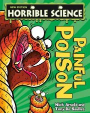 Horrible Science Painful Poisons