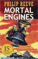 Mortal Engines  Anniversary Edition