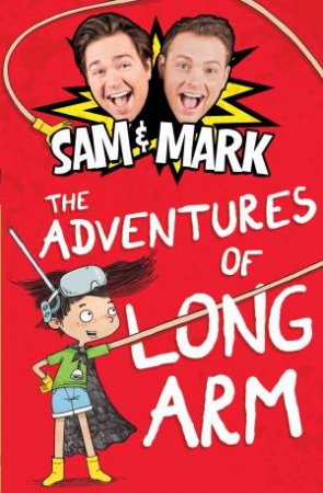 Adventures of Long Arm by Sam Nixon