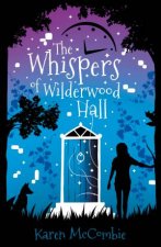 The Whispers Of Wilderwood Hall