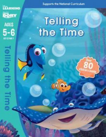 Finding Dory: Telling The Time (Ages 5-6) by Various