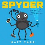 Spyder The Worlds Smallest Secret Agent
