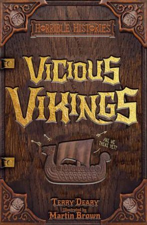 Horrible Histories: Vicious Vikings by Terry Deary