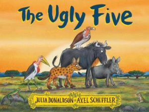 The Ugly Five by Julia Donaldson