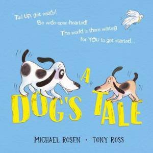 A Dogs Tale by Michael Rosen