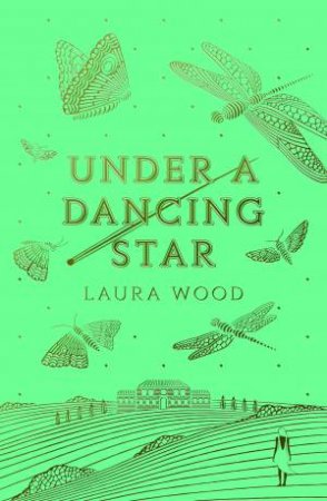 Under A Dancing Star by Laura Wood