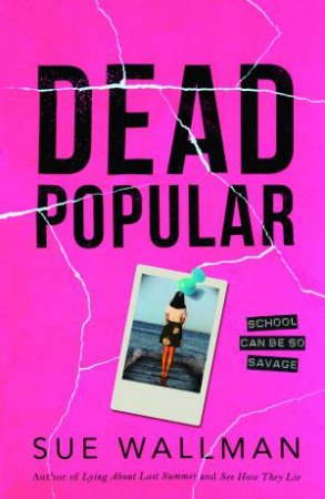 Dead Popular by Sue Wallman