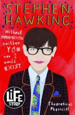 A Life Story Stephen Hawking