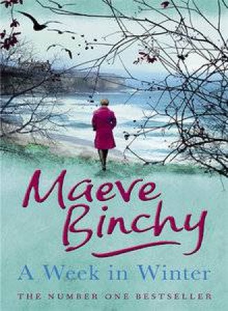 A Week In Winter by Maeve Binchy