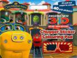 Chuggington 3D Chugger Sticker Colouring Pad by Various