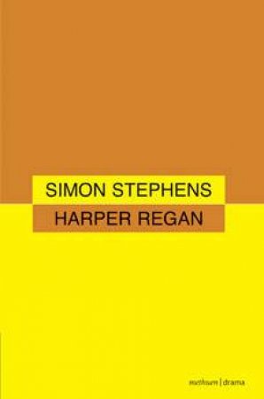 Harper Regan by Simon Stephens