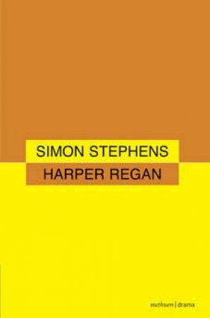 Harper Regan by Simon Stephens