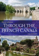 Through the French Canals 12th Ed