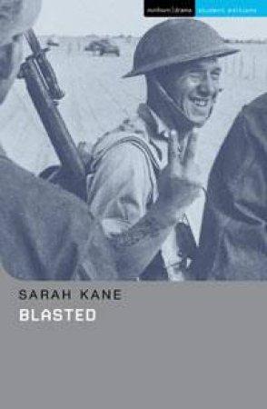 Blasted by Sarah Kane